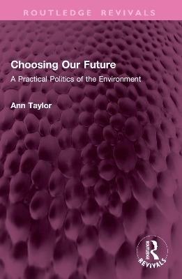Choosing Our Future - Ann Taylor