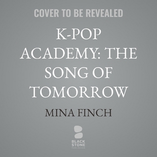 K-Pop Academy: The Song of Tomorrow