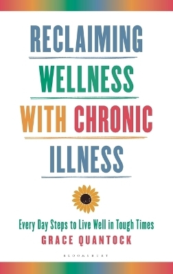 Reclaiming Wellness with Chronic Illness