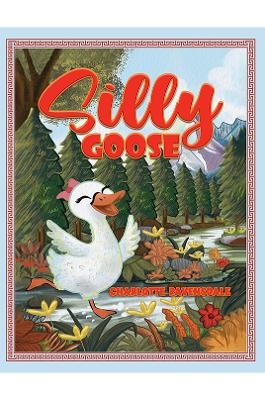 Silly Goose - Charlotte Ravensdale