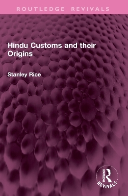 Hindu Customs and their Origins