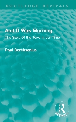 And It Was Morning - Poul Borchsenius