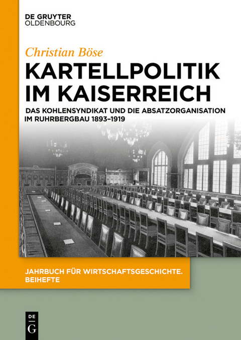 Kartellpolitik im Kaiserreich -  Christian Böse