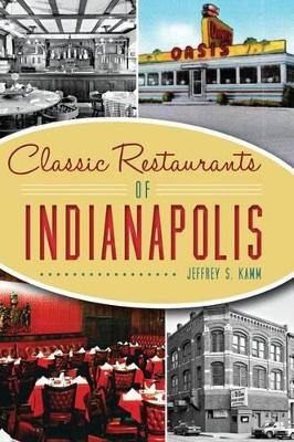 Classic Restaurants of Indianapolis