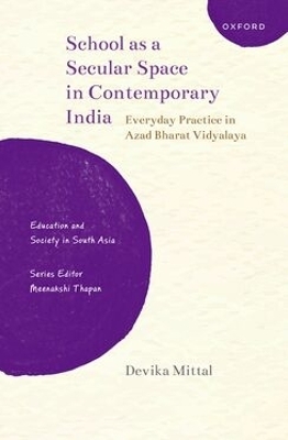 School as a Secular Space in Contemporary India - Devika Mittal