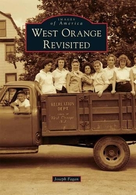 West Orange Revisited - Joseph Fagan
