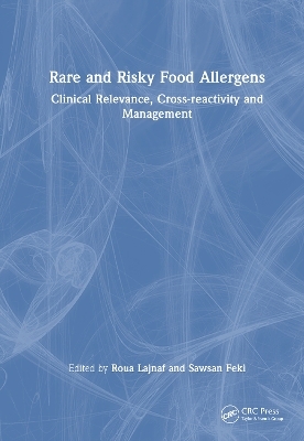 Rare and Risky Food Allergens - 