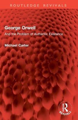 George Orwell - Michael Carter