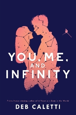 You, Me, and Infinity - Deb Caletti