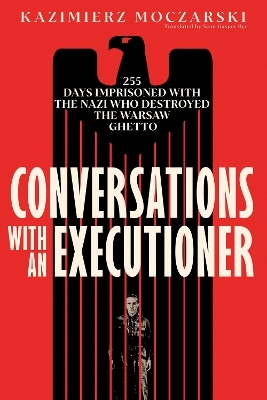 Conversations with an Executioner