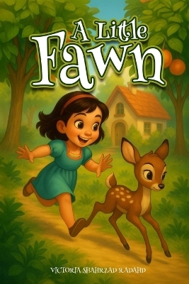 A Little Fawn - Victoria Shahrzad Radahd