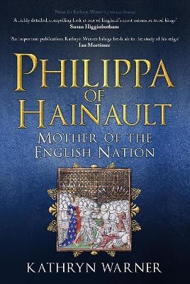 Philippa of Hainault - Kathryn Warner