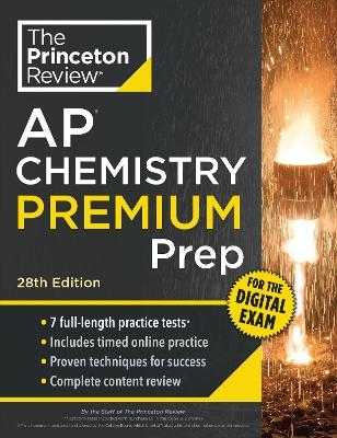 Princeton Review AP Chemistry Premium Prep, 28th Edition -  The Princeton Review