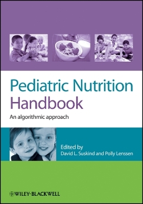 Pediatric Nutrition Handbook &ndash; An Algorithmic Approach - D Suskind