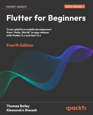 Flutter for Beginners - Thomas Bailey, Alessandro Biessek