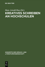 Kreatives Schreiben an Hochschulen - 