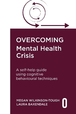 Overcoming Mental Health Crisis - Megan Williams, Laura Baxendale