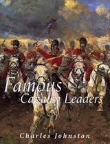 Famous Cavalry Leaders -  Charles Johnston