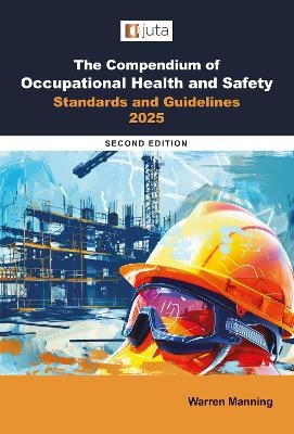 The Compendium of Occupational Health and Safety Standards and Guidelines 2025