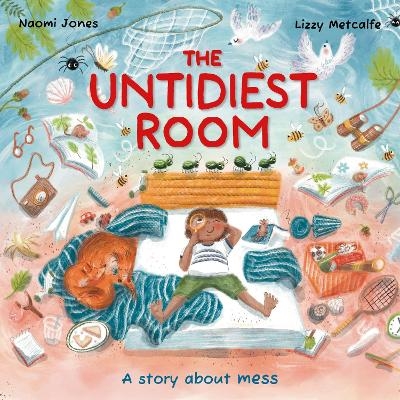 All Sorts: The Untidiest Room - Naomi Jones