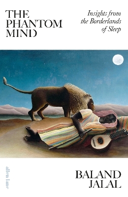 The Phantom Mind - Dr Baland Jalal