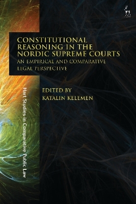 Constitutional Reasoning in the Nordic Supreme Courts - 