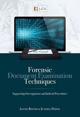 Forensic Document Examination Techniques - J Bester, J Horne