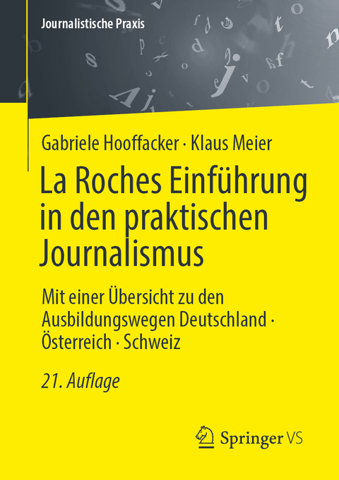 La Roches Einf&uuml;hrung in den praktischen Journalismus - Gabriele Hooffacker, Klaus Meier