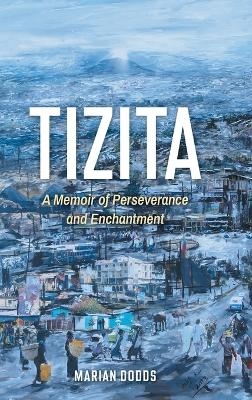 Tizita - Marian Dodds