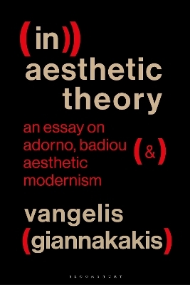 (In)aesthetic Theory - Vangelis Giannakakis