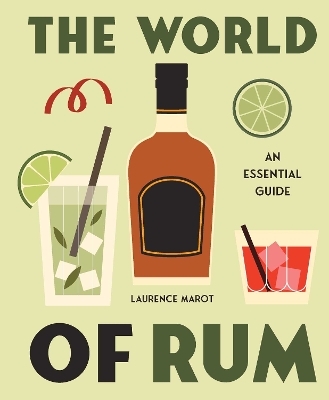 The World of Rum - Laurence Marot