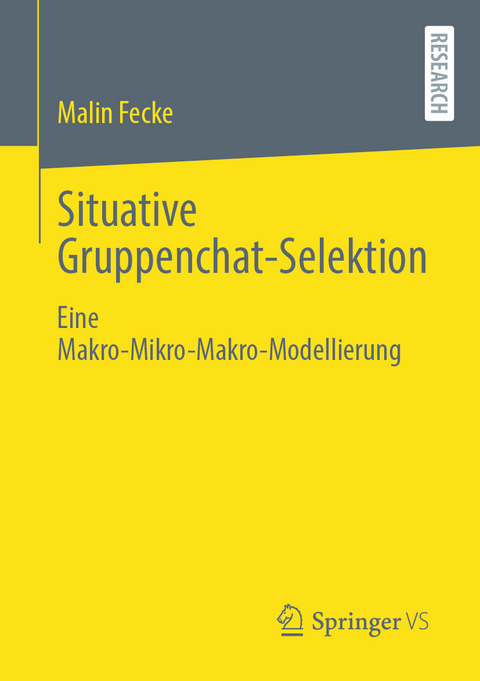 Situative Gruppenchat-Selektion - Malin Fecke