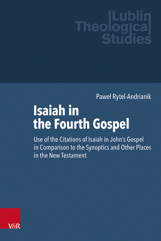 Isaiah in the Fourth Gospel