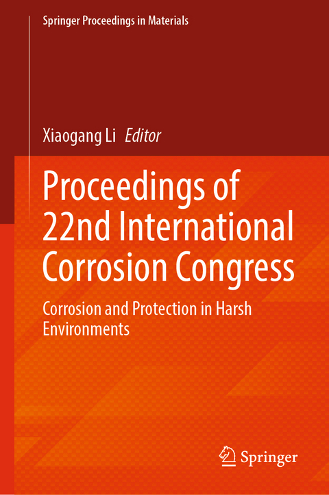 Proceedings of 22nd International Corrosion Congress - 