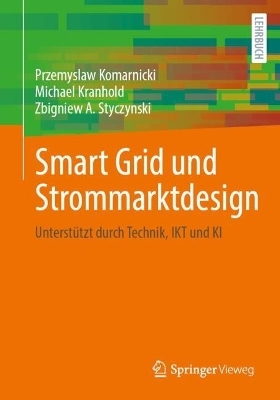 Smart Grid und Strommarktdesign