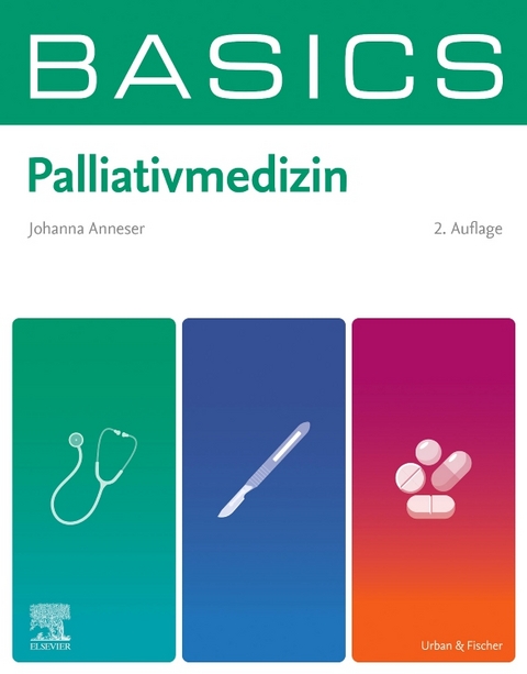 BASICS Palliativmedizin - Johanna Anneser
