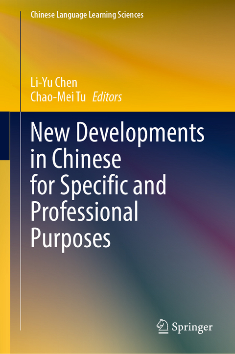 New Developments in Chinese for Specific and Professional Purposes - 