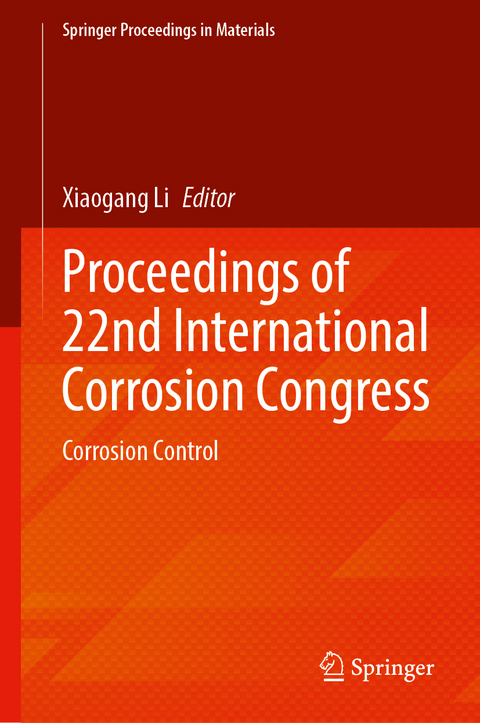 Proceedings of 22nd International Corrosion Congress - 