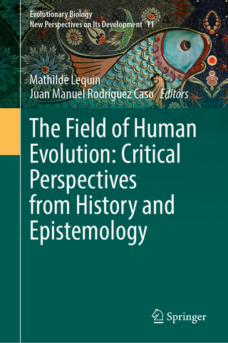 The Field of Human Evolution: Critical Perspectives from History and Epistemology