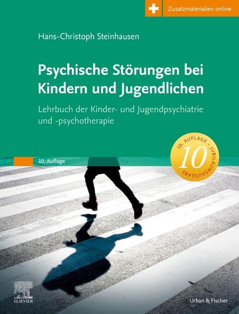 Psychische St&ouml;rungen bei Kindern und Jugendlichen - Hans-Christoph Steinhausen