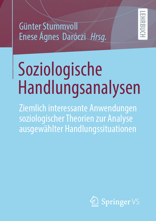 Soziologische Handlungsanalysen