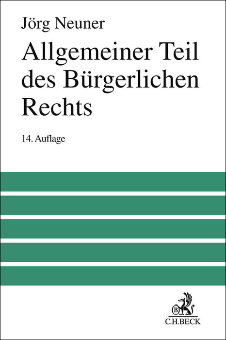 Allgemeiner Teil des Bürgerlichen Rechts - Jörg Neuner, Karl Larenz, Manfred Wolf