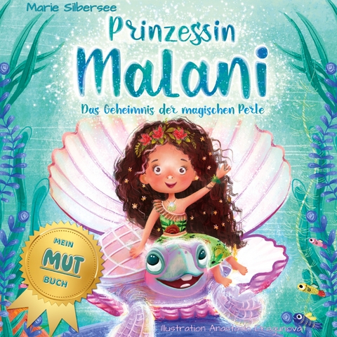 Prinzessin Malani - Marie Silbersee