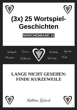 (3x) 25 Wortspiel-Geschichten | Märchenband 10