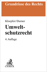 Umweltschutzrecht - Kloepfer, Michael; Durner, Wolfgang