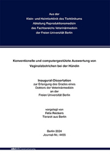 Konventionelle und computergestützte Auswertung von Vaginalabstrichen bei der Hündin - Felix Reckers