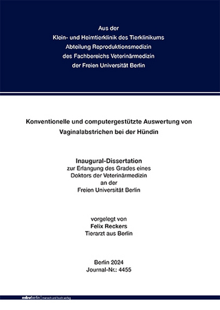 Konventionelle und computergestützte Auswertung von Vaginalabstrichen bei der Hündin