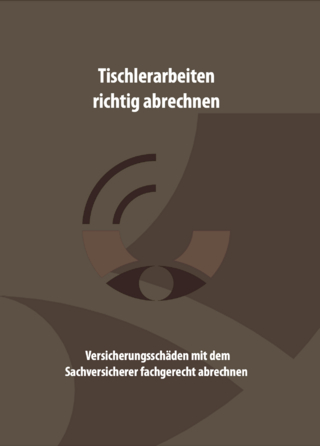 Tischlerarbeiten richtig abrechnen