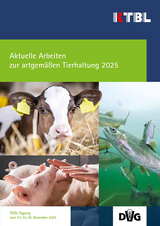 Aktuelle Arbeiten zur artgem&auml;&szlig;en Tierhaltung 2025