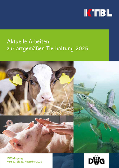 Aktuelle Arbeiten zur artgem&auml;&szlig;en Tierhaltung 2025